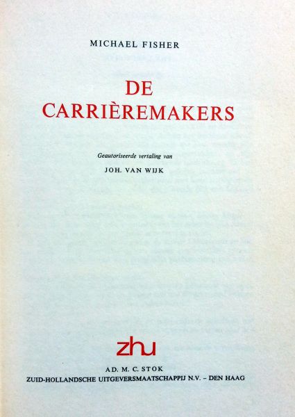 Fischer, Michael - De carrieremakers