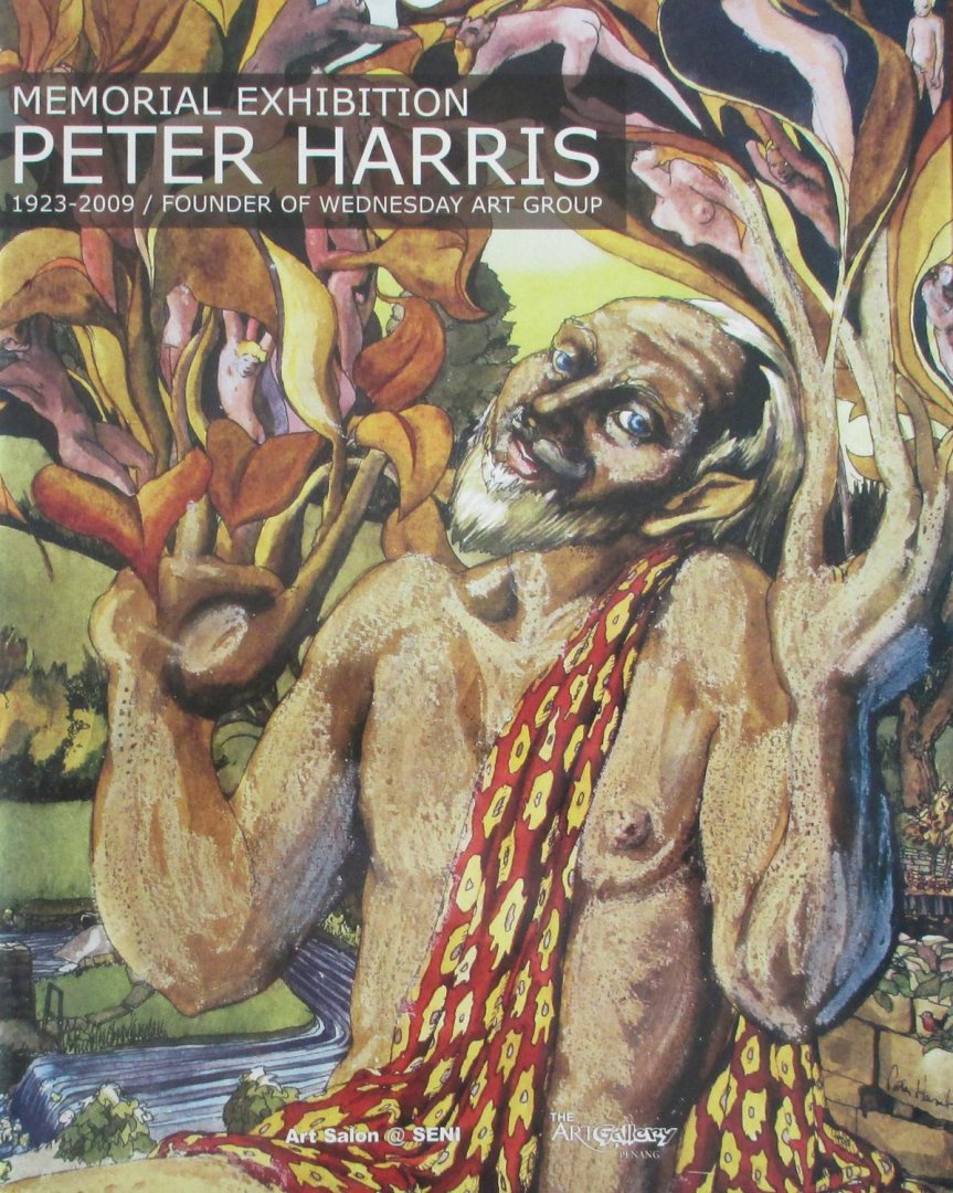 Khuan, Tan Chee ; Jolly Koh ; Art Salon et al. - Memorial exhibition Peter Harris 1923-2009 founder of Wednesday Art Group