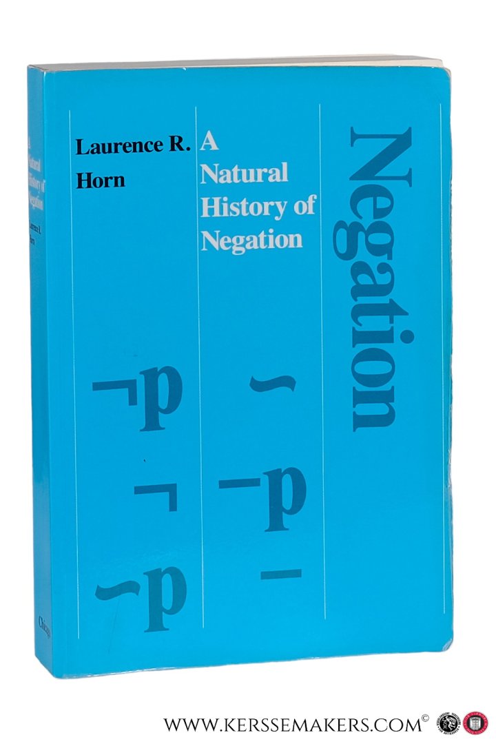 Horn, Laurence R. - A Natural History of Negation.