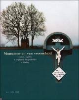 Nissen, Peter, Koos Swinkels - Monumenten van vroomheid. Kruisen, kapellen en vrijstaande heiligenbeelden in Limburg