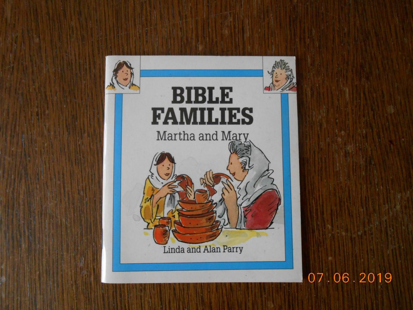 Linda & Alan Parry - Bible Families  Martha and Mary