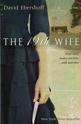 The 19th Wife - The gripping Richard and Judy bookclub page turner
