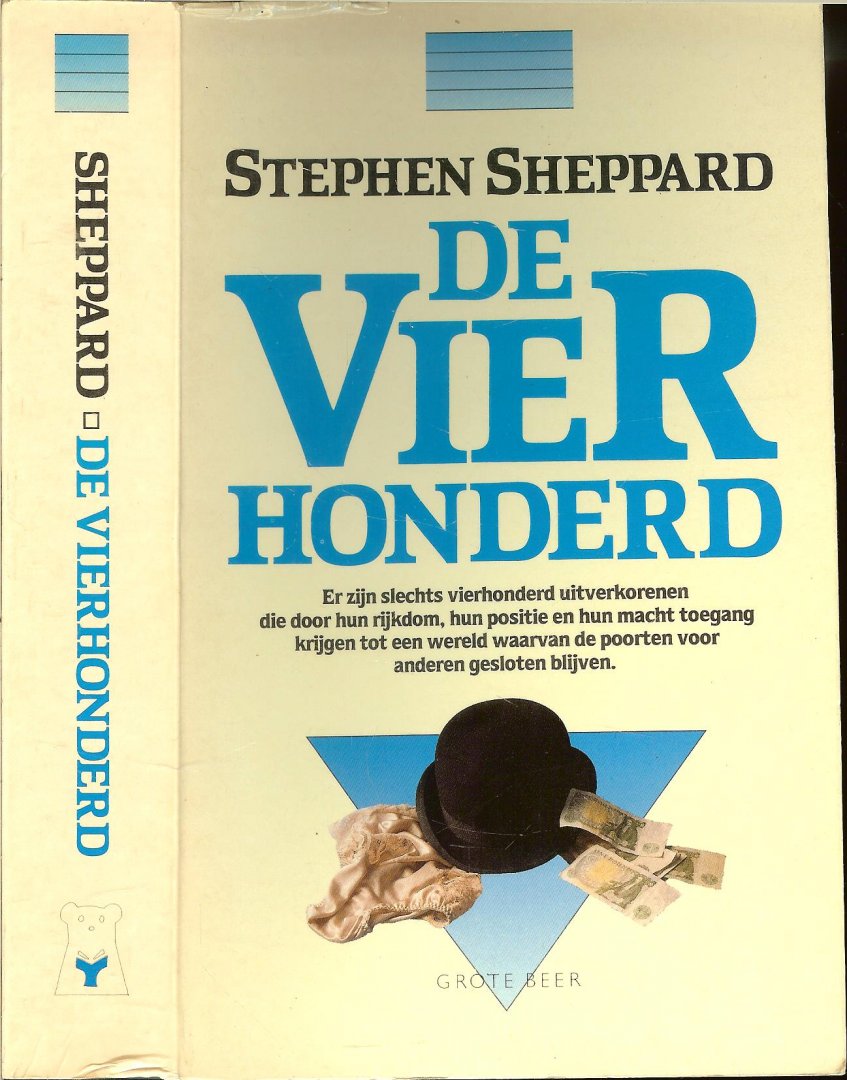 Sheppard  Stephen .. Vertaling Gerard Grasman  .. Omslagontwerp  Karel van Laar - De Vierhonderd