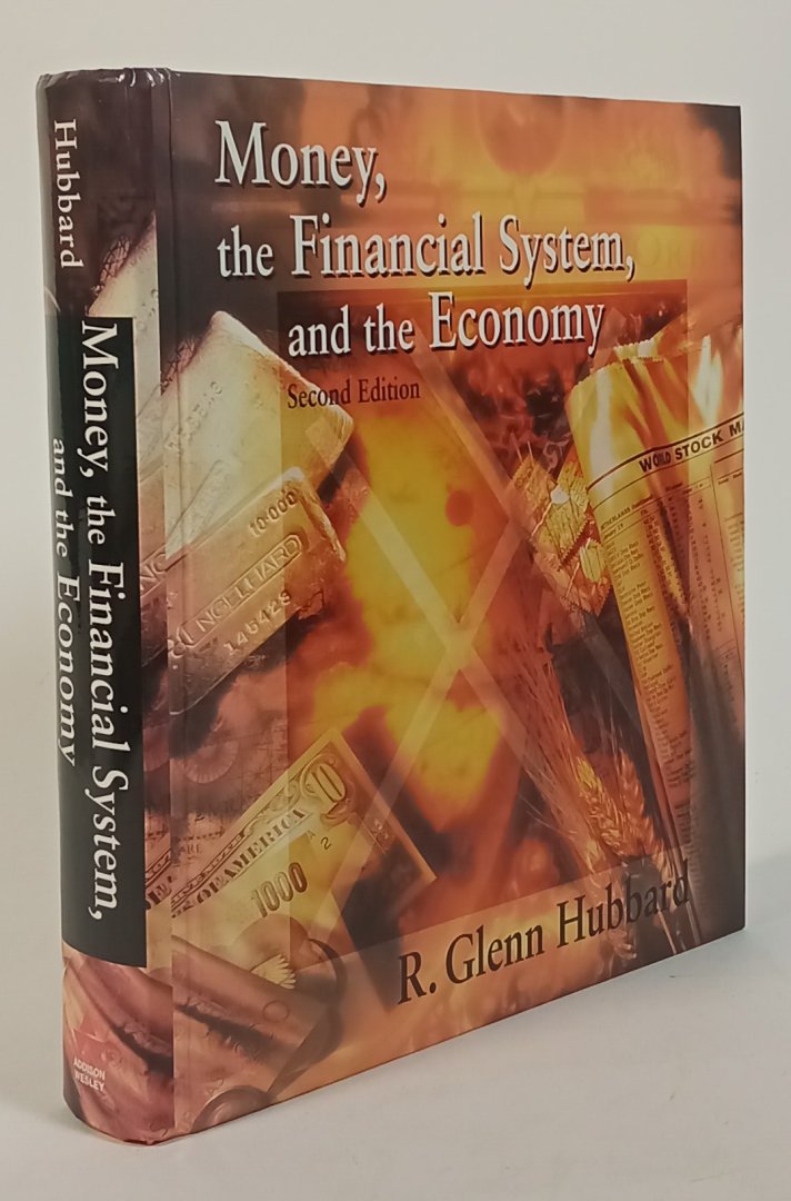 HUBBARD, R.G. - Money, the financial system and the economy.