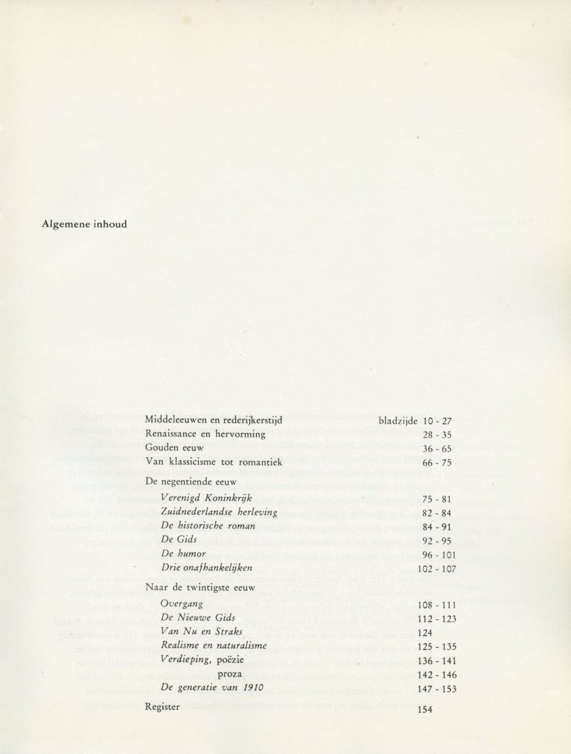 Bauer, F./ Haan, Jaques den/ Hulsker, J./Schmook, Ger/Stuiveling, G. - De Nederlandse letterkunde in honderd schrijvers
