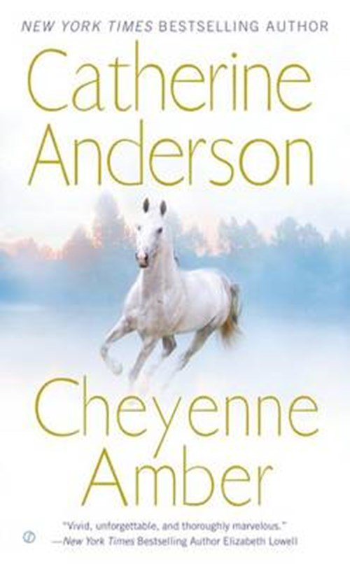 Catherine Anderson - Cheyenne Amber