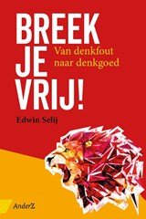 Breek je vrij! - van denkfout naar denkgoed