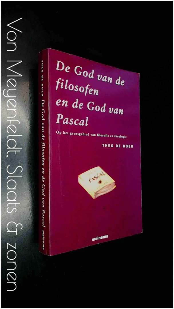 Boer, Theo de - De God van de filosofen en de God van Pascal