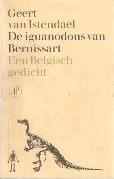Istendael, Geert van - De iguanidons van Bernissart. Een Belgisch gedicht