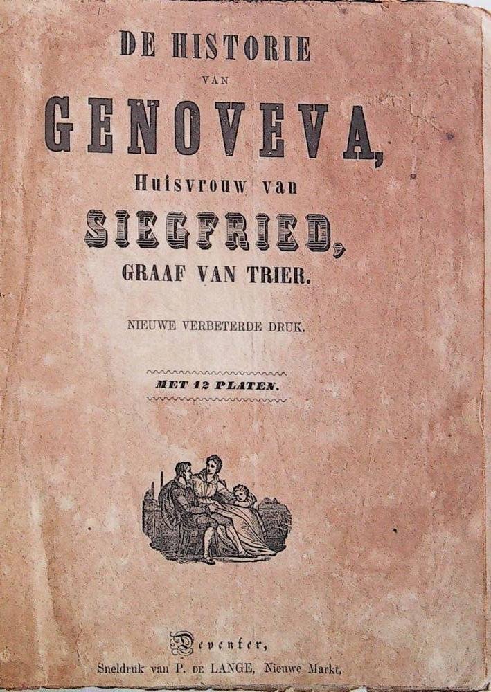  - De historie van Genoveva , huisvrouw van Siegfried Graaf van Trier , nieuwe verbetrede druk met 12 platen