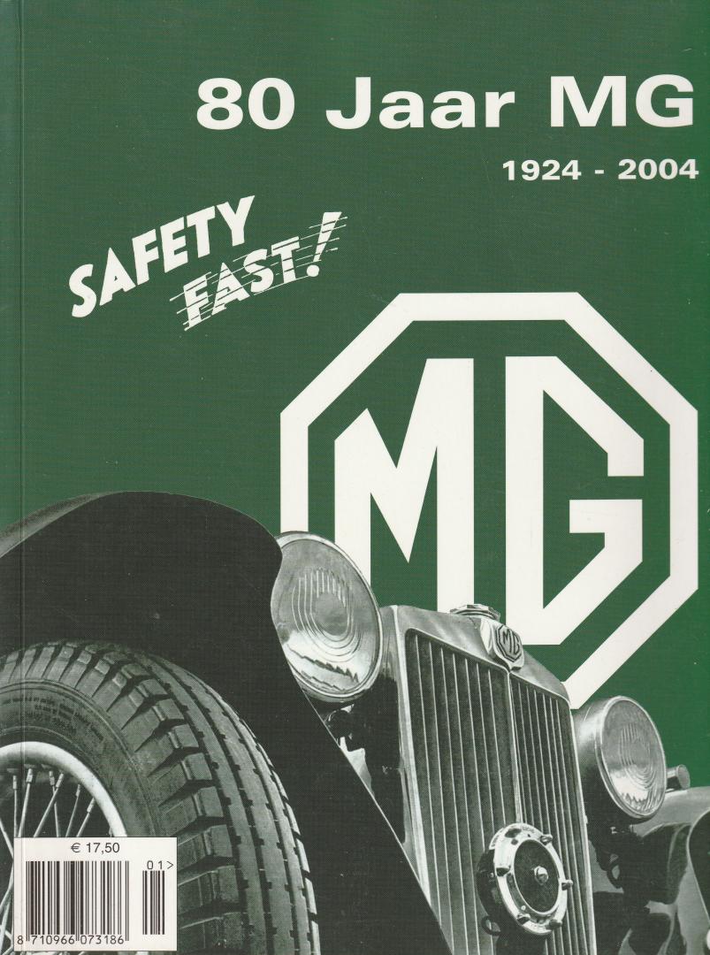 Belinfante, Peter (ds1001) - 80 jaar MG 1924 - 2004 / Safety fasr
