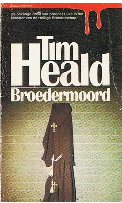 Heald, Tim - Broedermoord - Prisma-detectieve druppelserie nr. 298