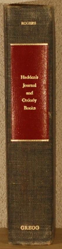 ROGERS, Horatio (ed.). - Hadden's Journal and Orderly Books: A Journal kept in Canada and upon Burgoyne's campaign in 1776 and 1777