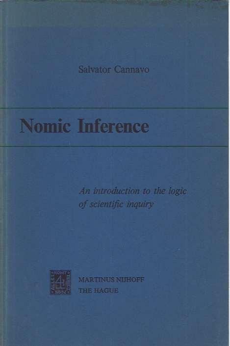 Cannavo, Salvatore. - Nomic Inference. An introduction to the logic of scientific inquiry.