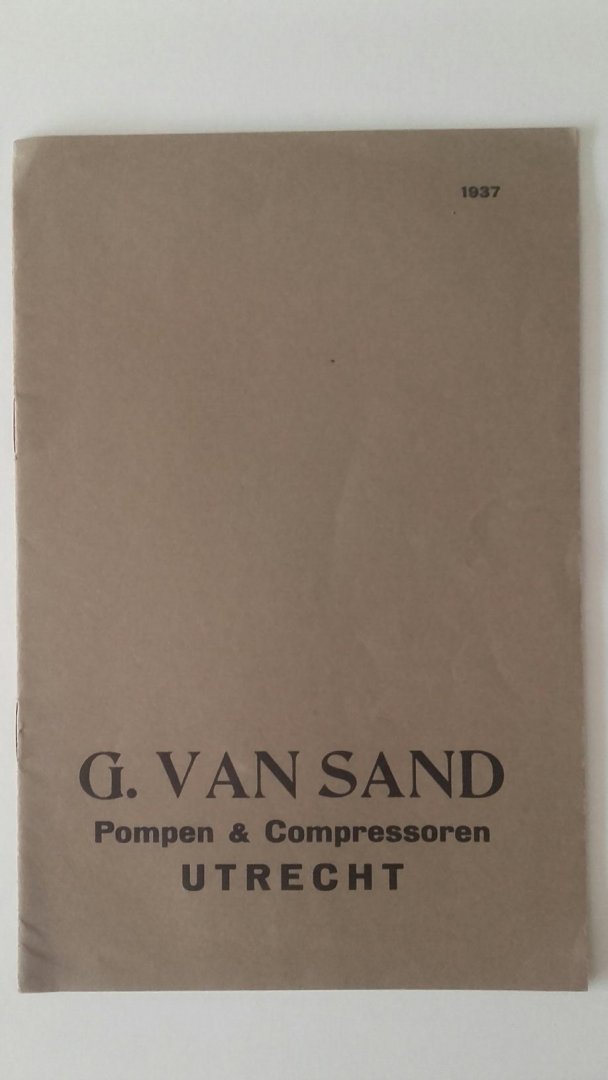 Sand, G. van - Instructieboekje der Sand Motor Sproeimachines