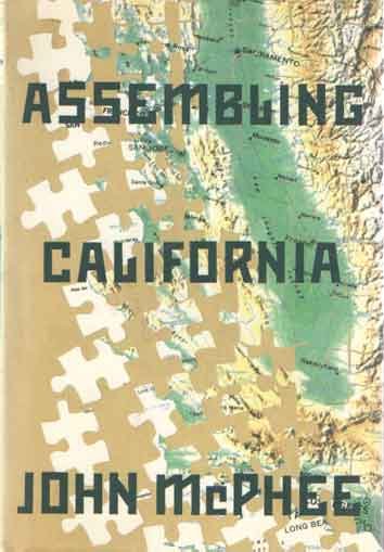 McPhee, John - Assembling California.