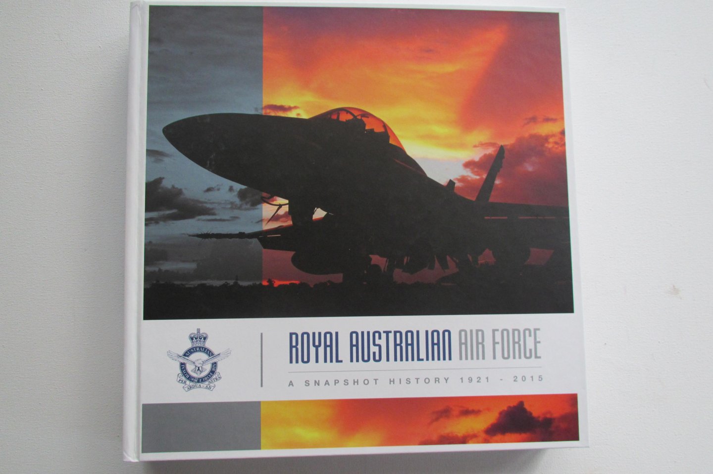 Gibbons, Owen - Royal Australian Air Force - a snapshot history 1921 - 2015