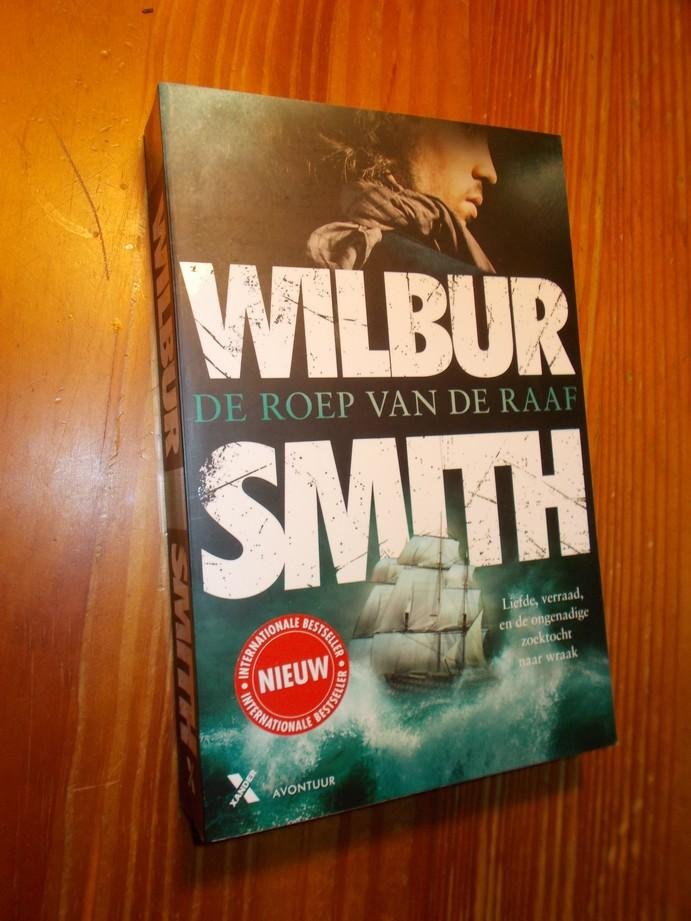 SMITH, WILBUR, - De roep van de raaf.