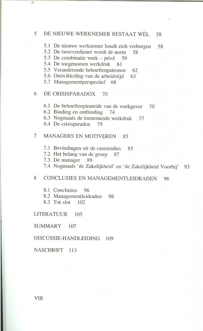 Korte de Drs.A.W. en Dr.J.F.Bolweg   Cortoons P. van Erve  en Grafische verzorging Van Gorcum te Assen - De nieuwe werknemer ?!  Een verkenning naar veranderingen in werknemerswensen en de managementconsequenties daarvan