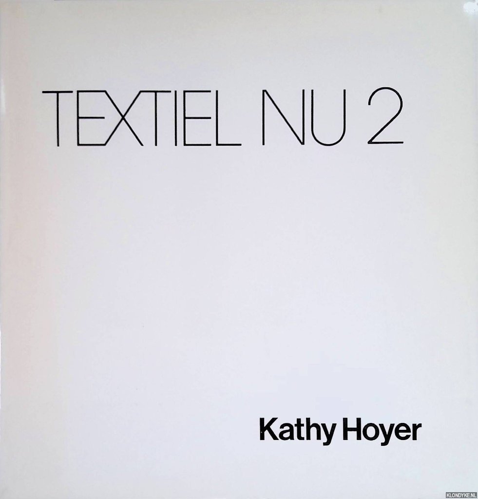 Hoyer, Kathy - Textiel nu 2