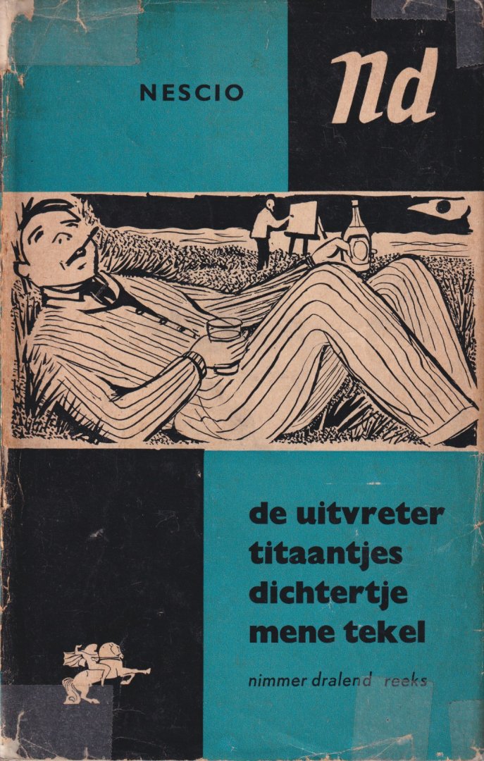 Nescio (J.H. Grönloh) - De uitvreter / titaantjes / dichtertje / mene tekel