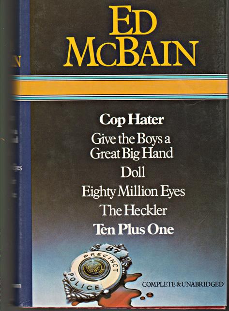 McBain, Ed - Cop Hater/Give the Boys a Great Big Hand/Doll/Eighty Million Eyes/The Heckler/Ten Plus One