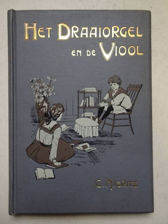 Nieritz, G. - Het draaiorgel en de viool; een verhaal voor de jeugd.