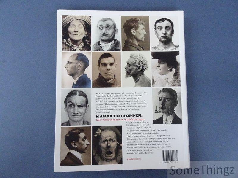 Allegaert, Patrick / Cailliau, Annemie / Cohen, Jaap. - Karakterkoppen: over haviksneuzen en hamsterwangen / Characteristic Faces: On hawk noses and chipmunk cheeks. [Summaries in ENG]