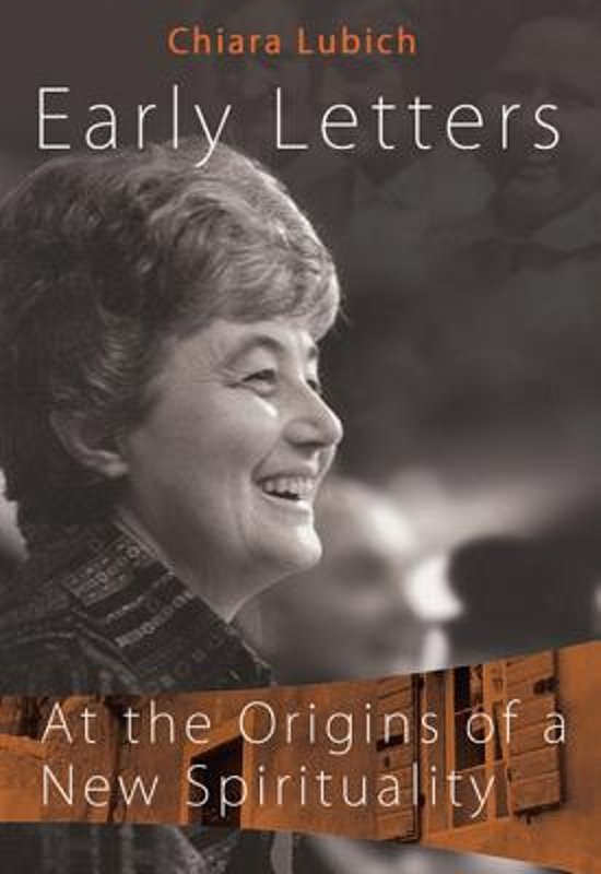 Early Letters / At the Origins of a New Spirituality