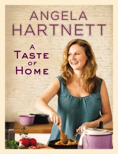 Hartnett , Angela . [ isbn 9780091933395 ] - Taste of Home . (  200 Quick and Easy Recipes . )Combining Mediterranean influences with European to create delectable recipes that are easy to make, this title offers recipes for classic home dishes such as Beef Stew with Butternut Squash and -
