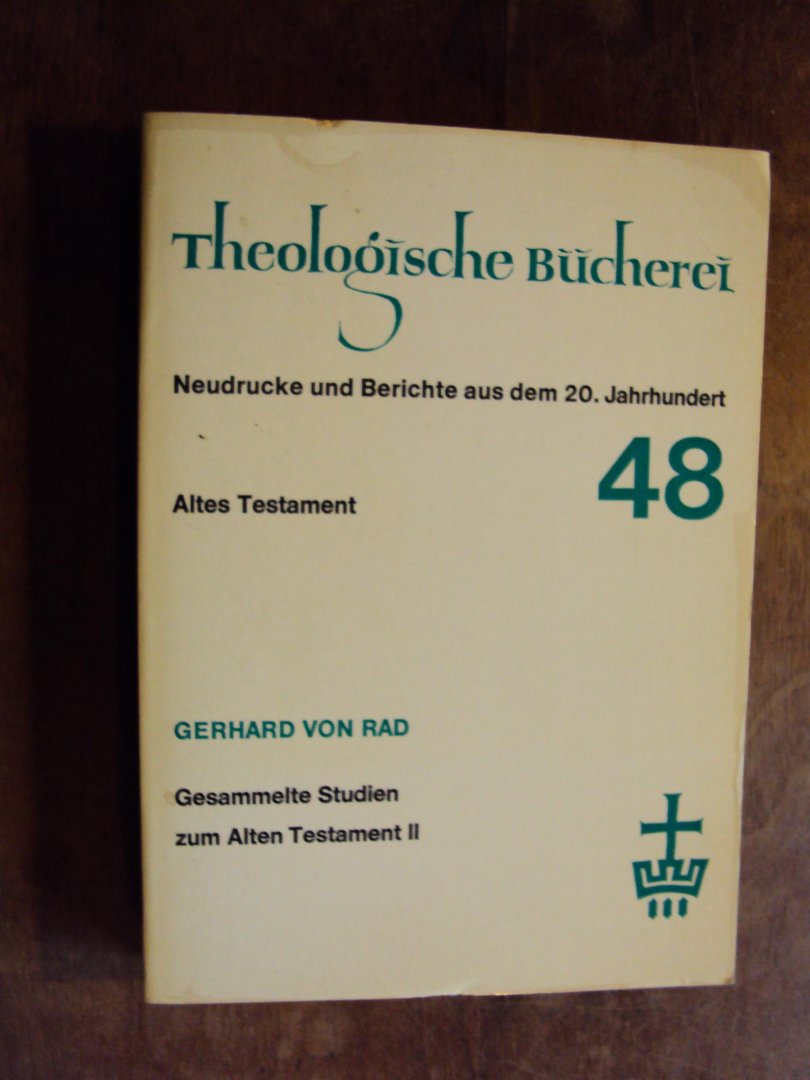 Rad, Gerhard von - Gesammelte Studien zum Alten Testament II Band 48