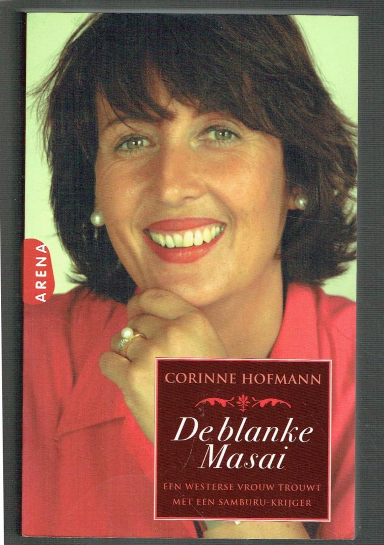 Hofmann, C. - De blanke masai, een westerse vrouw trouwt met een Samburu-krijger