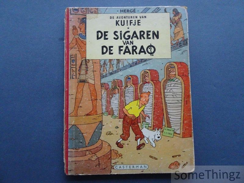Hergé. - De avonturen van Kuifje. De sigaren van de Farao. [Hardcover]