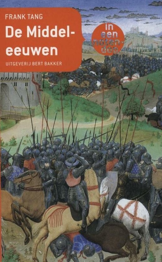 Tang, Frank - De Middeleeuwen in een notendop