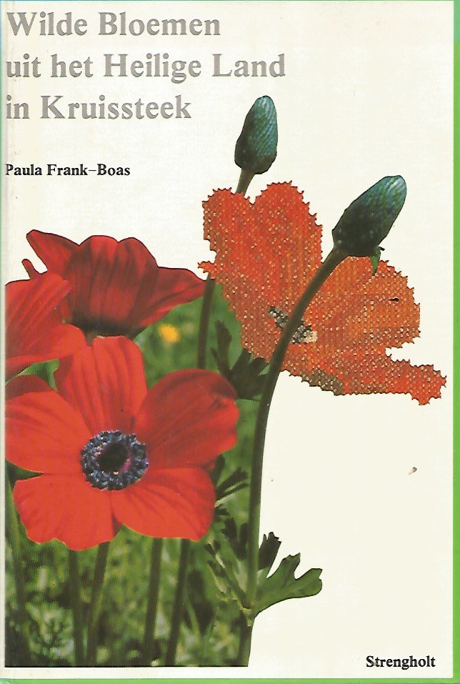 Frank Boas - Wilde bloemen heilig land in kruisst / druk 1