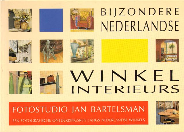 Bartelsman, Jan - Bijzondere Nederlandse Winkelinterieurs, een fotografische ontdekkingsreis langs Nederlandse winkels, 240 pag. softcover, zeer goede staat