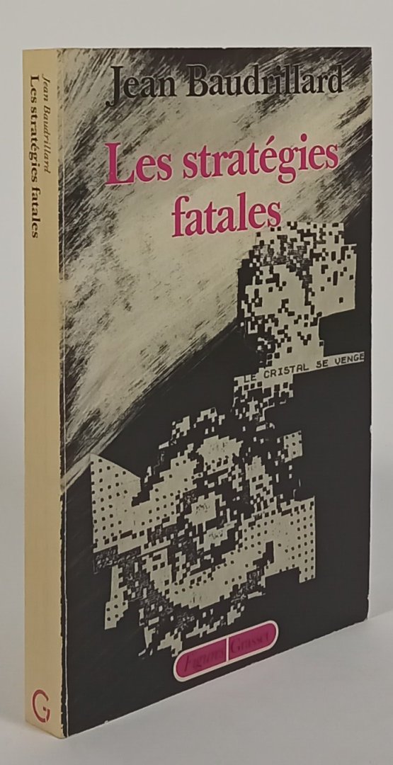 BAUDRILLARD, J. - Les stratégies fatales.