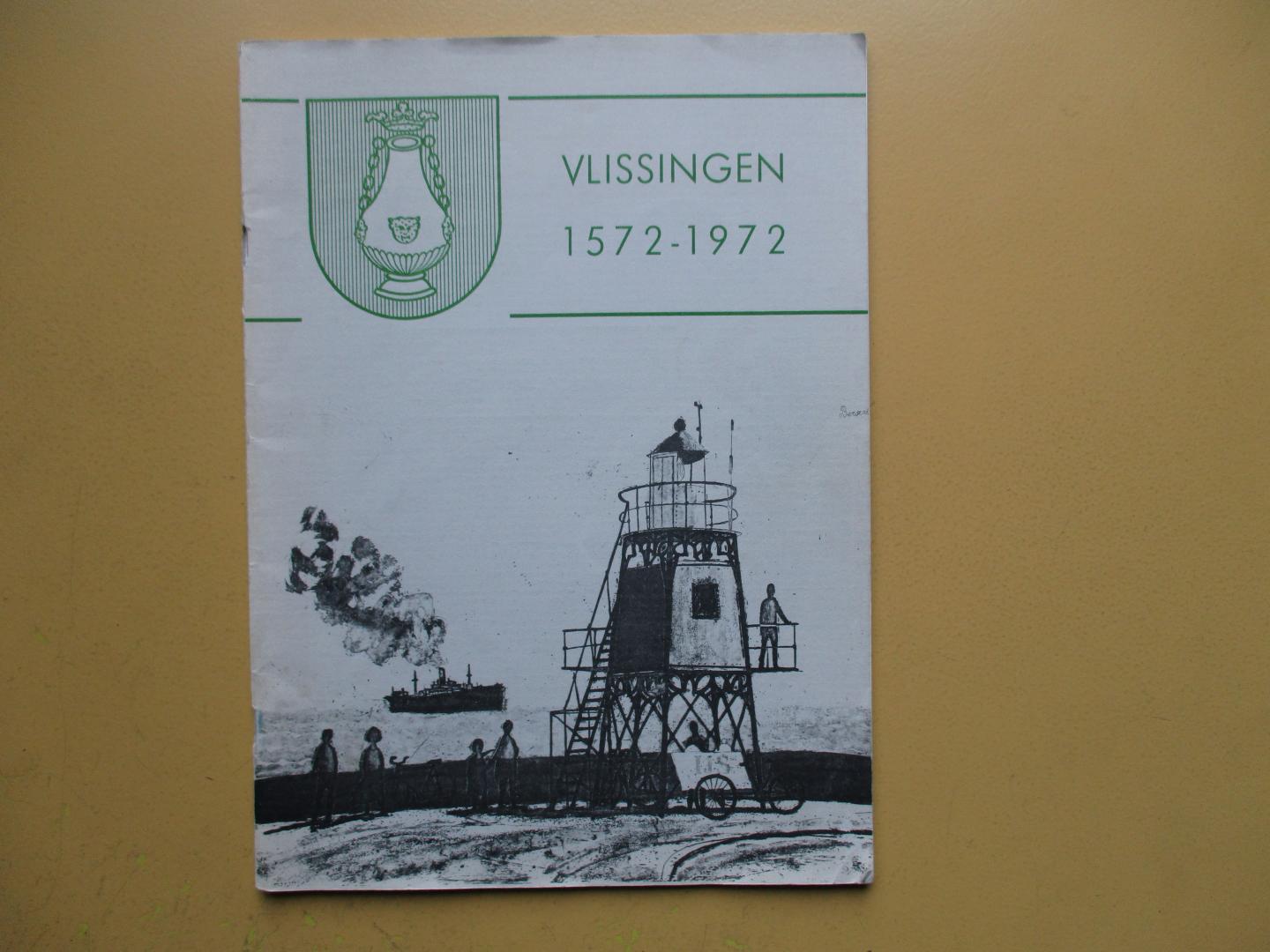 Diverse auteurs - Vlissingen  1572 - 1972