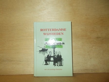 Mulder, Gerhardt - Rotterdamse wijsheden