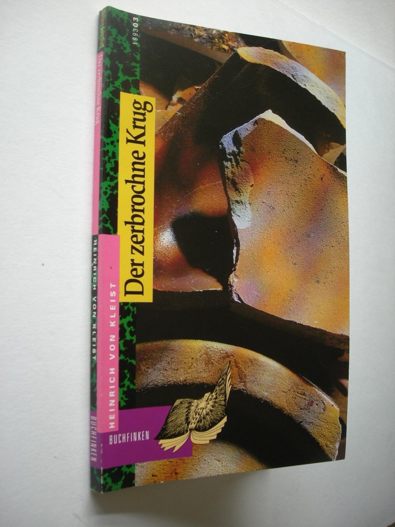 Kleist, H. von / Etten, K. von, Nachwort - Der zerbrochene Krug. Ein Lustspiel