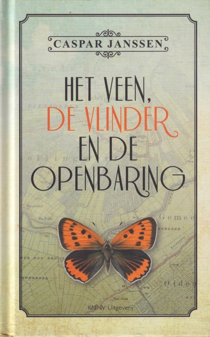 Janssen, Caspar - Het veen, de vlinder en de openbaring