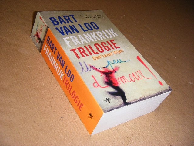 Bart Van Loo - De Frankrijktrilogie