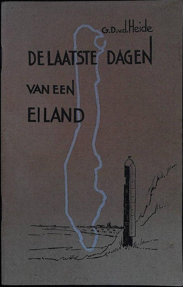 Heide, G.D - De laatste dagen van een eiland