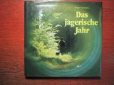 NORDHEIM, Walter - Das jagerische Jahr