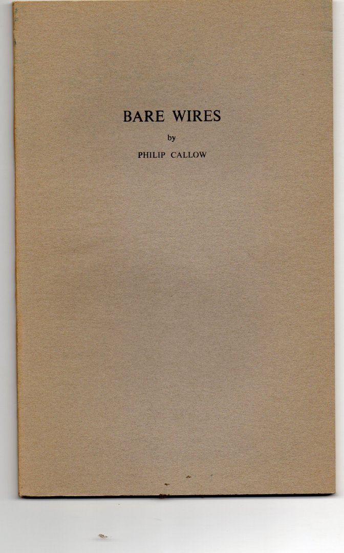 Callow Philip - Bare Wires