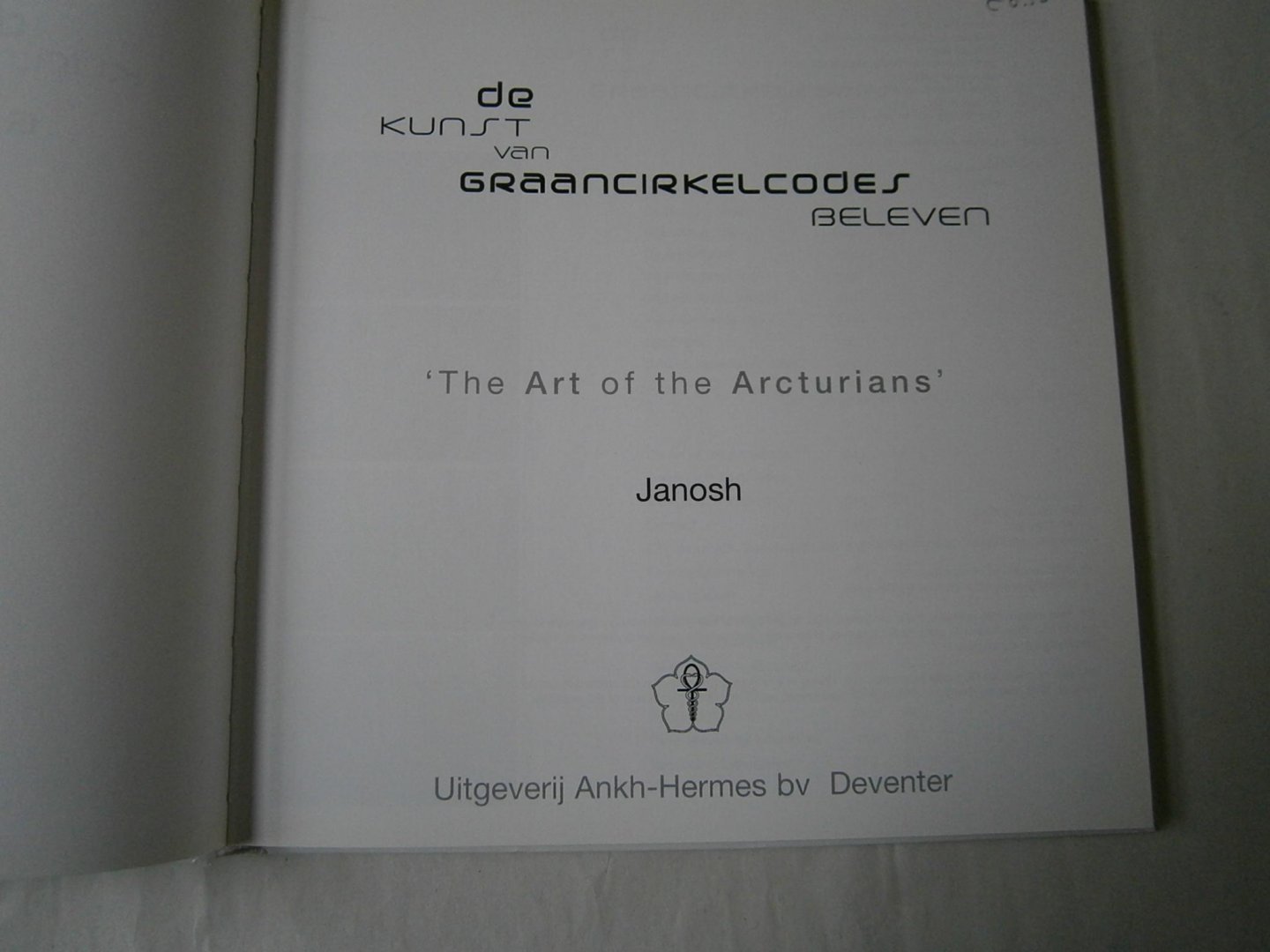 Janosh - De kunst van graancirkelcodes beleven