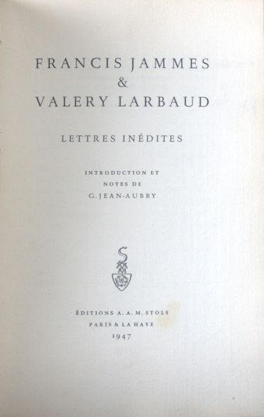 Jammes, Francis & Valery Labaud. - Lettres inédites. Introduction et notes de G. Jean-Aubry.