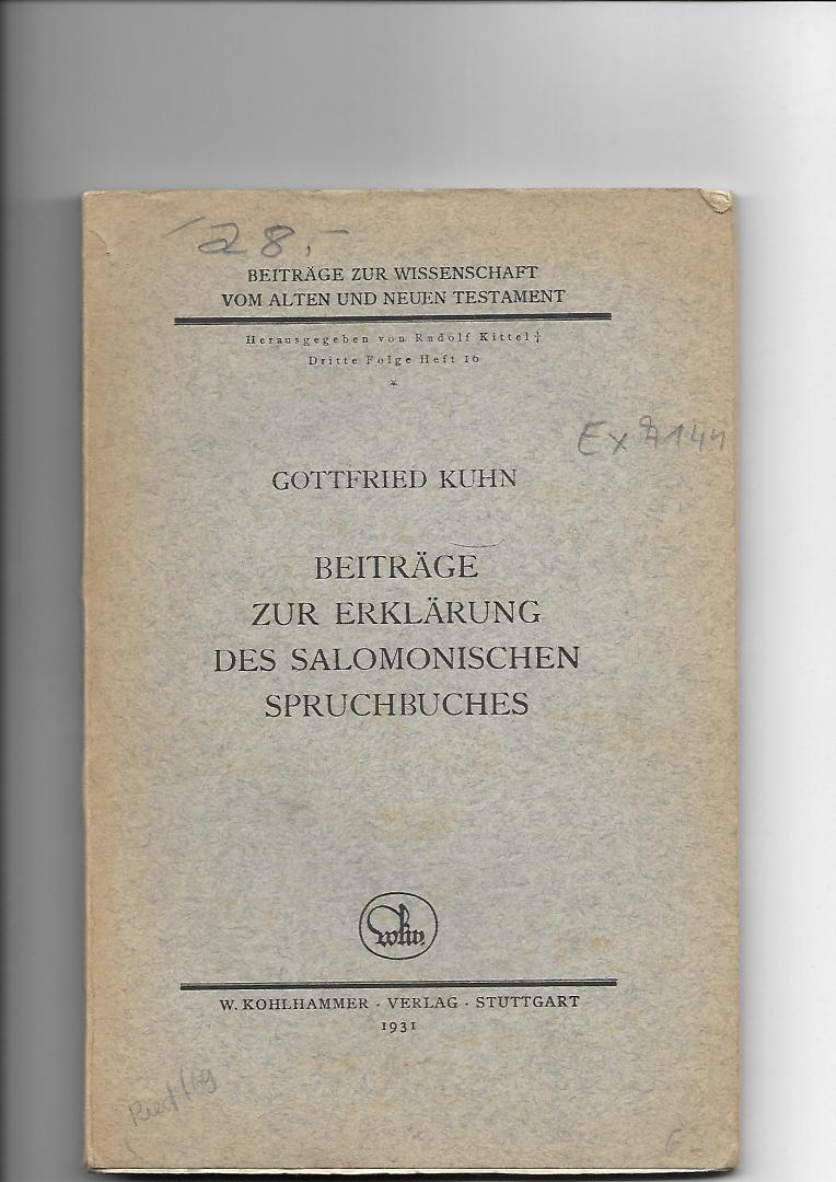 Kuhn, Gottfried - Beiträge zur Erklärung des Salomonischen Spruchbuches