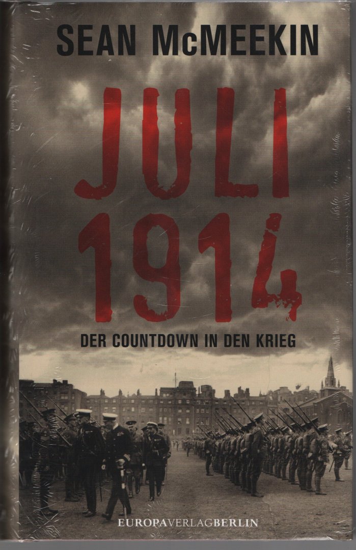 McMeekin, Sean - Juli 1914. Der Countdown in den Krieg,(Erste Weltkrieg, Eerste Wereldoorlog)