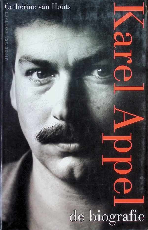 Cathérine van Houts - Karel Appel  de biografie